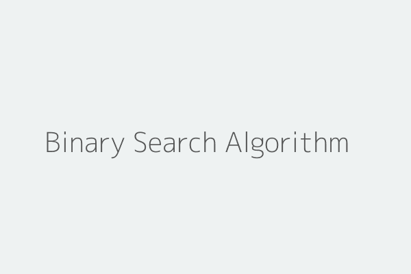 Binary Search Algorithm